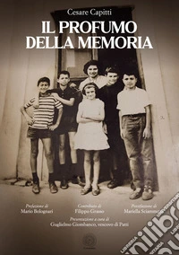 Il profumo della memoria libro