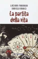 la partita della vita