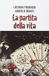 la partita della vita libro