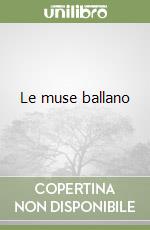 Le muse ballano