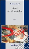 Nicol ali di farfalla libro di Griesi Rosalba