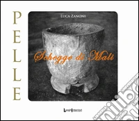 Schegge di Mali