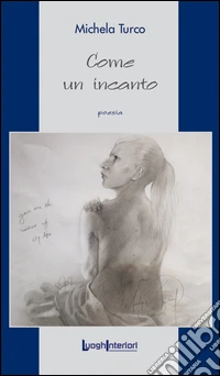 Come un incanto