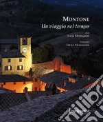 Montone. Un viaggio nel tempo