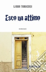 Esco un attimo libro