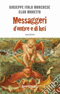 Messaggeri d'ombre e di luci