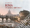 Roma. Itinerari del «vero viaggio» libro