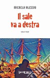 Il sale va a destra libro