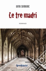 Le tre madri libro