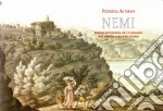 Nemi. Rappresentazioni di un passato mai sopito e sempre nuovo libro