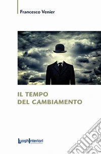 Il tempo del cambiamento