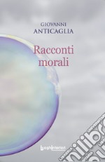 Racconti morali libro