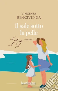 Il sale sotto la pelle libro