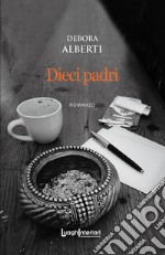 Dieci padri libro