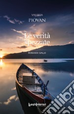 Le verità spezzate libro