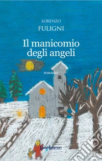 Il manicomio degli angeli libro