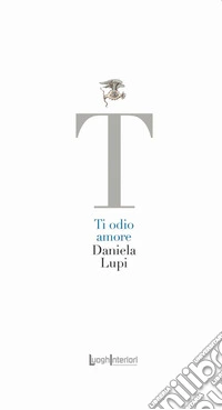 Ti odio amore