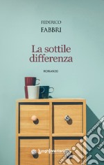 La sottile differenza libro