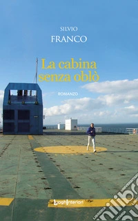 La cabina senza oblò