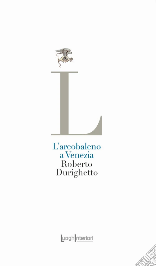 L'arcobaleno a Venezia