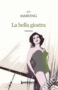 La bella giostra libro