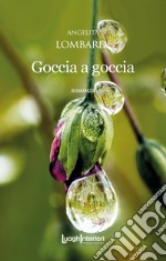 Goccia a goccia libro