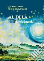 Al di là dell'orizzonte libro