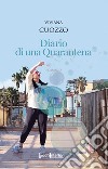 Diario di una quarantena libro di Cuozzo Viviana