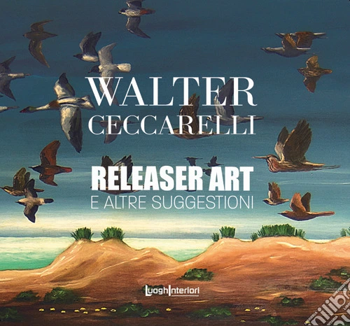 Releaser Art e altre suggestioni