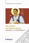 Un santo in tempo reale. Beato fr. James h.no Santiago Miller Fsc libro