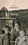 Hayrig libro di Zerunian Sergio