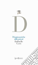 Disarmoniche riflessioni libro