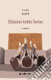 Stiamo tutte bene libro