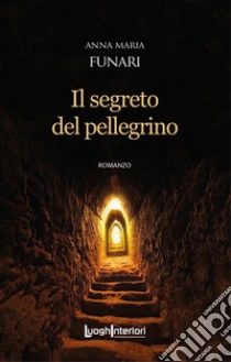 Il segreto del pellegrino