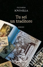 Tu sei un traditore libro