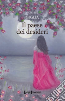 Il paese dei desideri