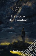 Il respiro delle ombre libro