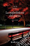 La maledizione del parco libro