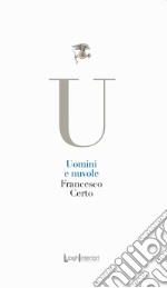 Uomini e nuvole libro