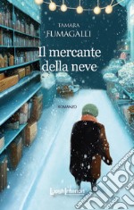 Il mercante della neve libro