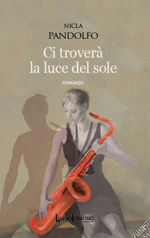 Ci troverà la luce del sole