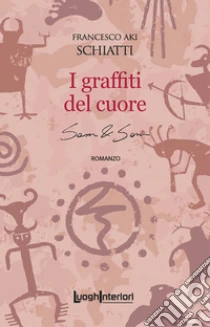 I graffiti del cuore. Sam & Sam