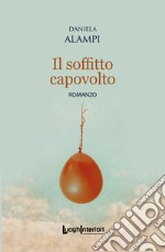 Il soffitto capovolto libro