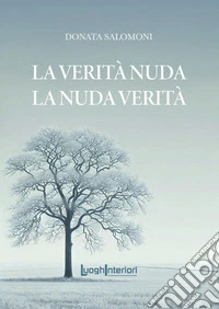 La verità nuda la nuda verità libro