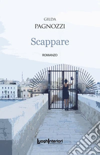 Scappare libro
