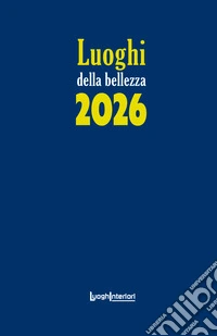 Luoghi della bellezza 2026 libro