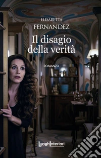 Il disagio della verità libro