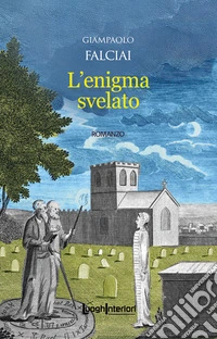 L'enigma svelato libro