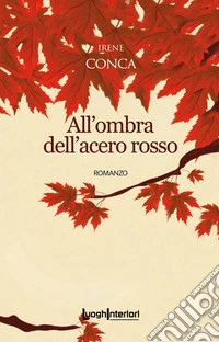 All'ombra dell'acero rosso libro