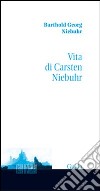 Vita di Carsten Niebuhr libro